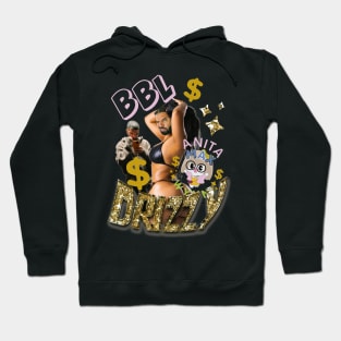 BBL DRIZZY DESIGN Hoodie